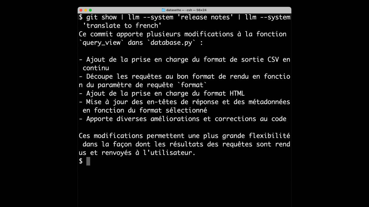 $ git show | llm --system 'release notes' | llm --system
'translate to french'

Ce commit apporte plusieurs modifications a la fonction `query_view`  dans `database.py`:

- Ajout de la prise en charge du format de sortie CSV en
continu
- Découpe les requétes au bon format de rendu en fonction du paramétre de requéte `format`
- Ajout de la prise en charge du format HTML
- Mise a jour des en-tétes de réponse et des métadonnées
en fonction du format sélectionné
- Apporte diverses améliorations et corrections au code

Ces modifications permettent une plus grande flexibilité
dans la facon dont les résultats des requétes sont rendus et renvoyés a l'utilisateur.