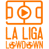 La Liga Lowdown