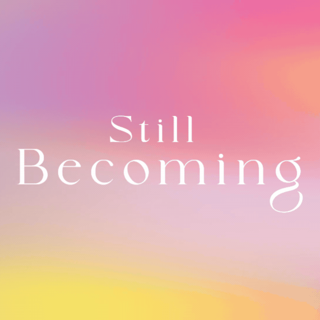 Still Becoming Magazine