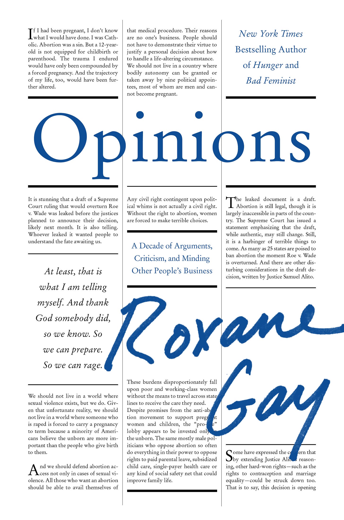 The cover of Opinions, with blue typography and three columns of excerpts from the book, designed to look like a newspaper. The cover of Opinions, with blue typography and three columns of excerpts from the book, designed to look like a newspaper.