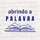 Abrindo a Palavra