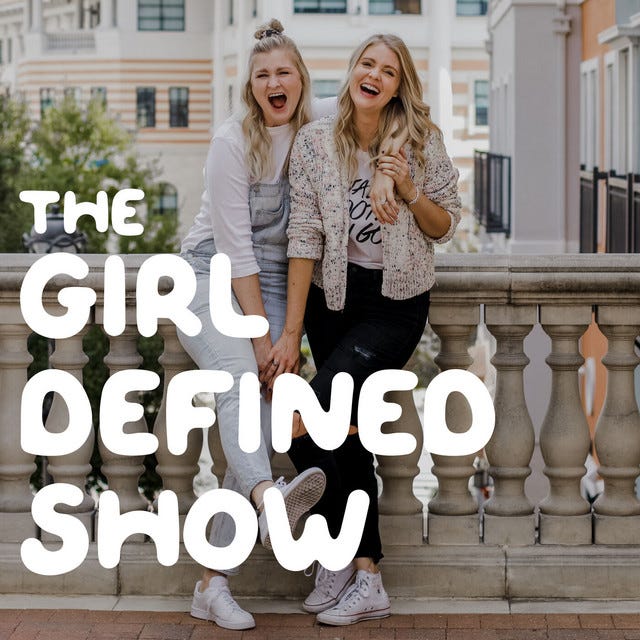 The Girl Defined Show | Podcast on Spotify