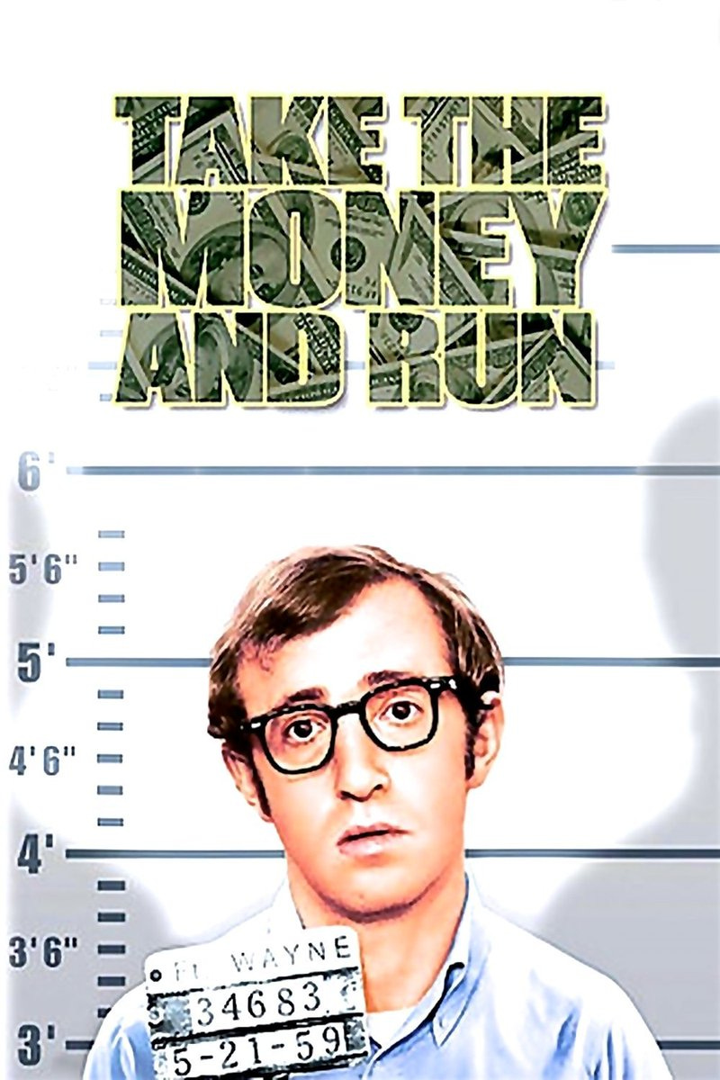 Poster-style image parodying a movie titled Take the Money and Run with gold lettering on a black background, showing a man resembling Woody Allen in a light blue shirt and glasses, positioned against a height measurement chart from 3 to 6 feet in a mugshot setup, with the number 34689 and date 5-2-59 below.