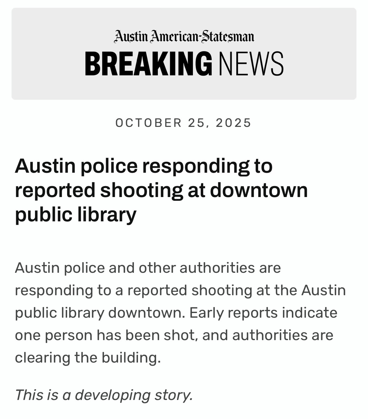 Austin American-Statesman breaking news screenshot dated October 25, 2025, with headline "Austin Police responding to reported shooting at downtown public library"