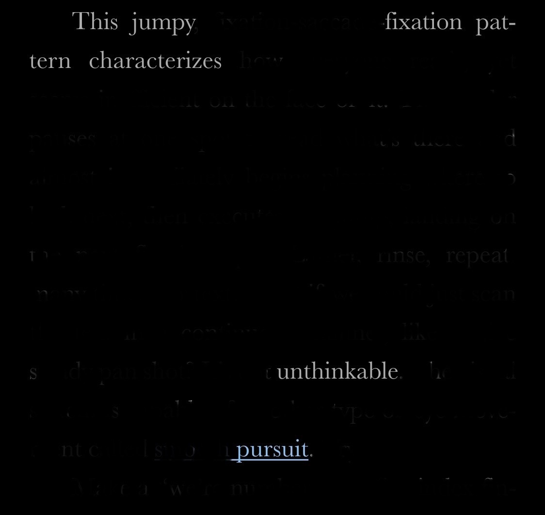 This jumpy / fixation pattern characterizes / unthinkable / pursuit