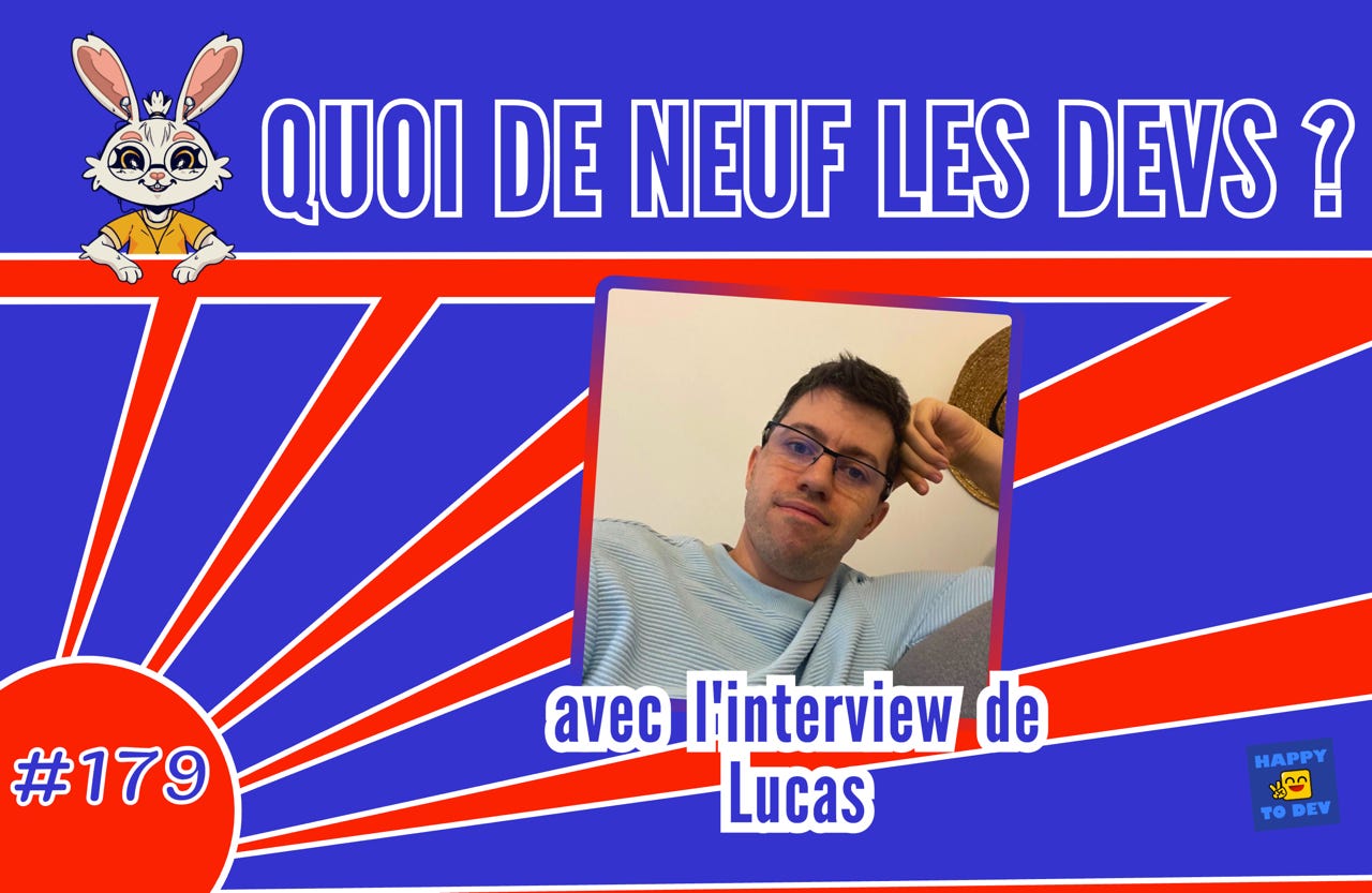 Quoi de neuf les devs? #179 - Avec Lucas, on y parle Rust, Tchap, Fabrice Bellard, Apple Container, OWASP ZAP, etc
