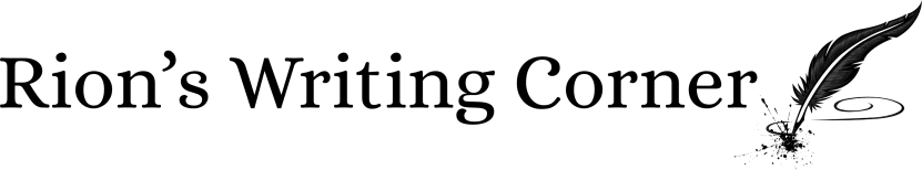 Rion's Writing Corner