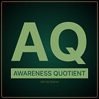Awareness Quotient