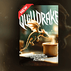 Quilldrake: A New Gift for You! 12 Stories from LegendFiction Authors