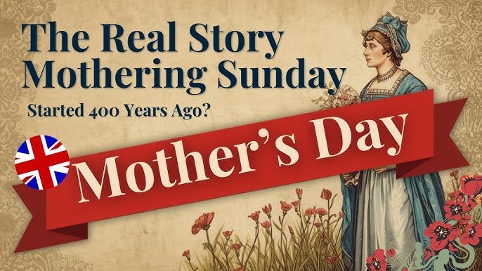 The History of Mother’s Day in the UK | The Story of Mothering Sunday  Explained