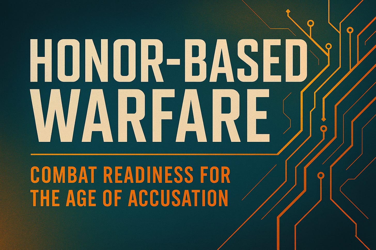Honor-Based Warfare Volume I title graphic with the subtitle ‘Combat Readiness for the Age of Accusation’; dark tactical design with layered grid texture.