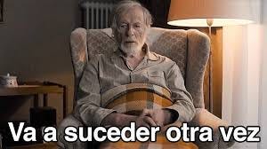 Va a suceder otra vez!!!