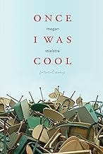 Once I Was Cool: Personal Essays