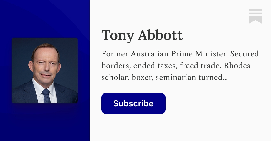 Tony Abbott | Substack