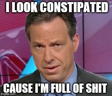 Jake Tapper Full of Shit - Imgflip Jake Tapper Full of Shit - Imgflip
