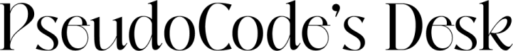 PseudoCode's Desk