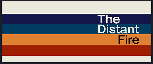 The Distant Fire