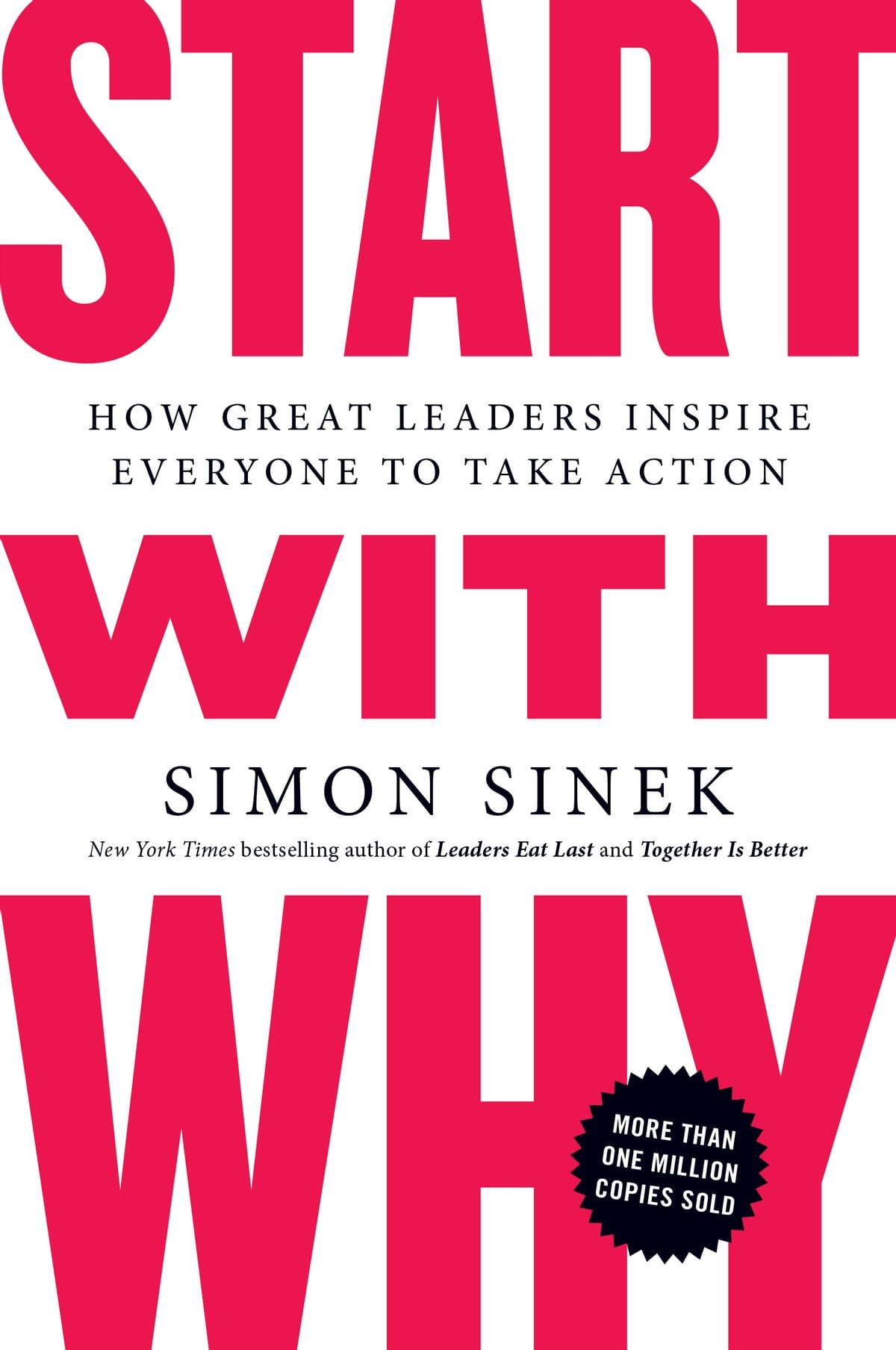 Start with Why eBook by Simon Sinek - 9781101149034 | Rakuten Kobo Singapore