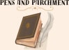 Pens and Parchment