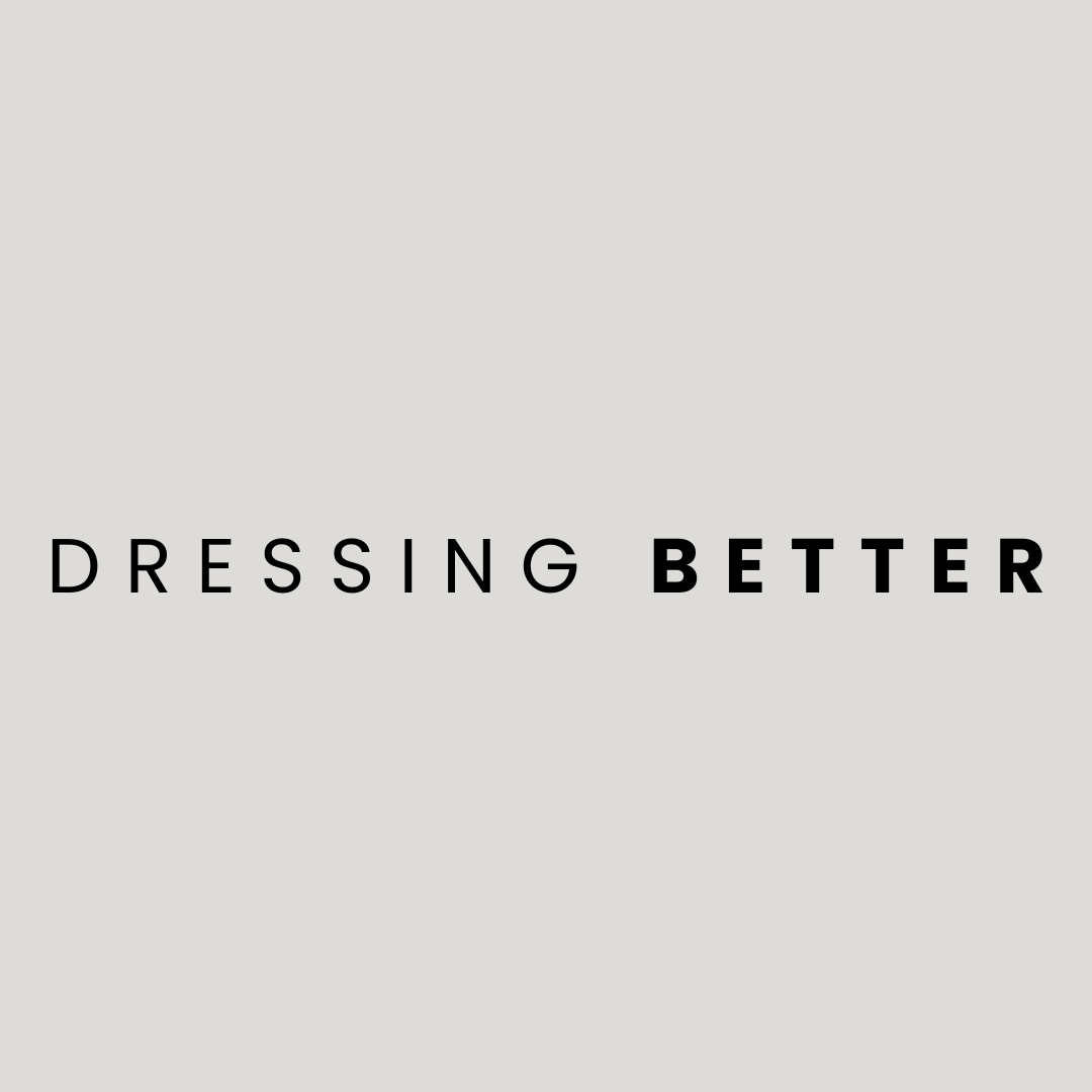 Dressing Better