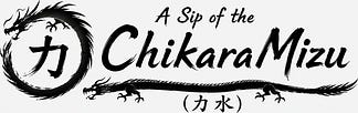 A Sip of the ChikaraMizu（力水）