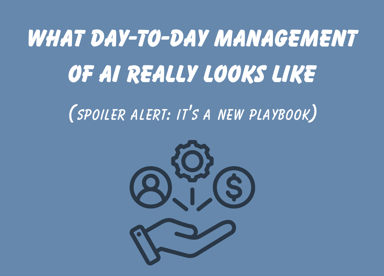The 2026 Playbook for Managing AI Operations