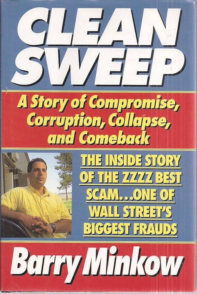 Clean Sweep: The Inside Story of the Zzzz Best Scam... One of Wall Street's  Biggest Frauds : Minkow, Barry: Amazon.es: Libros