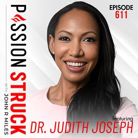 Dr. Judith Joseph on How to Overcome the Hidden Struggle of Success