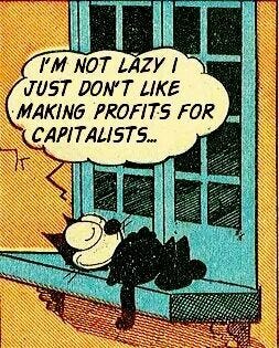 This may contain: a comic strip with an image of a cat sleeping on the window sill, saying i'm not lazy just don't like making profits for capitalism