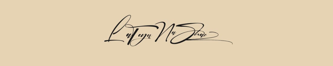 Sincerely, LaToya NaShae