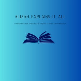 Alizah Explains it All 