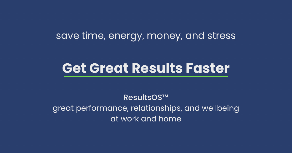 Get the results you want.