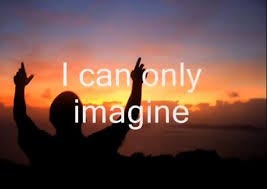 Imagine Heaven Imagine Heaven
