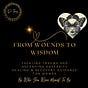 Wounds to Wisdom