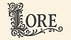 LORE