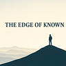 The Edge of Known
