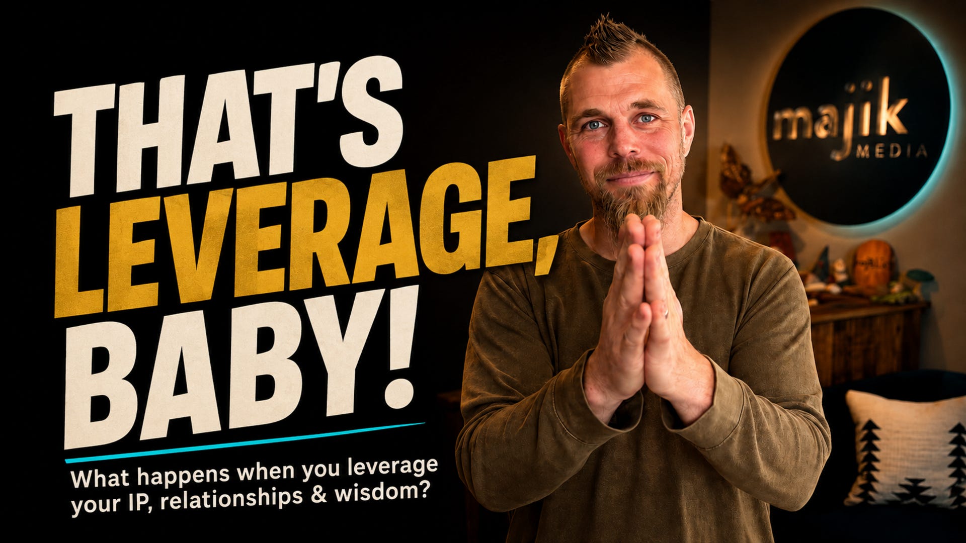 Leverage, Baby! Understanding the Gold You’re Sitting On Already...