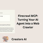 Firecrawl MCP: Turning Your AI Agent into a Web Crawler