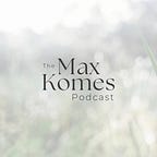 Max Komes