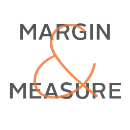 Margin & Measure