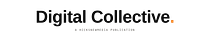 the Digital Collective