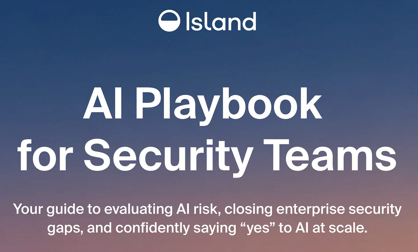 AI Playbook for Security Teams sponsor graphic AI Playbook for Security Teams sponsor graphic