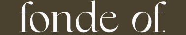 Fonde Of