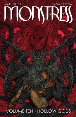 Monstress Volume Ten: Hollow Gods by Majorie Liu (Monstress #10)