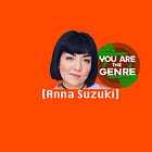 [Anna Suzuki] Is The Genre