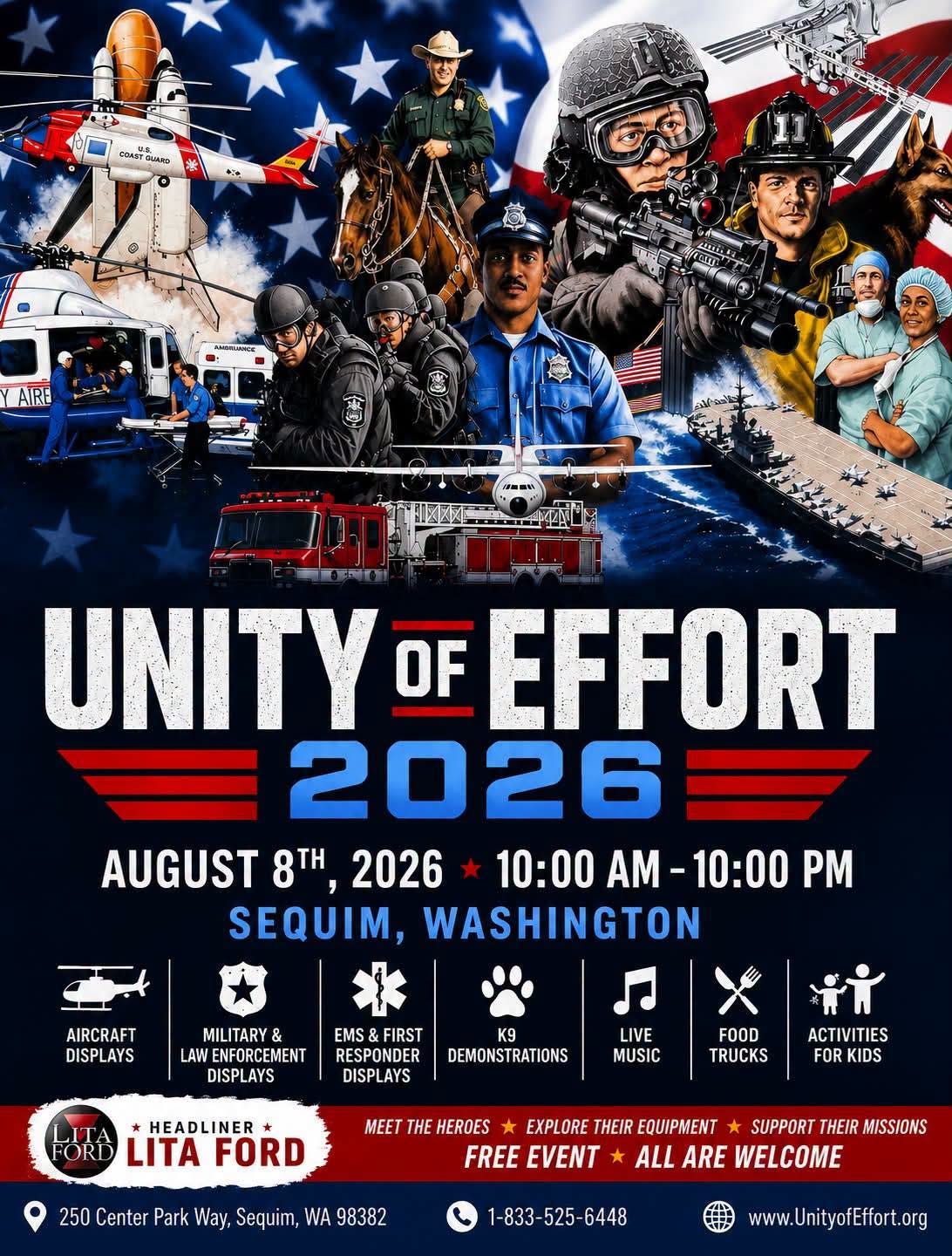 May be an image of text that says 'ces CASTLA BuMAPG כפה AIRE UNITY OF EFFORT 2026 AUGUST 8TH 2026 10:00 AM -10:00 P SEQUIM, WASHINGTON AIRCRAFT DISPLAYS MILITARY ENFORCEMENT DISPLAYS FIRST RESPONDER DISPLAYS K9 DEMONSTRATIONS LIVE MUSIC FOOD TRUCKS HEADLINER LITA FORD ACTIVITIES FOR KIDS 250 Center Park Way, Sequim, WA 98382 MEET THE HEROES EXPLORE THEIR EQUIPMENT SUPPORT THEIR MISSIONS FREE EVENT ALL ARE WELCOME 1-833- 525 6448 www.UnityofEffort.org' May be an image of text that says 'ces CASTLA BuMAPG כפה AIRE UNITY OF EFFORT 2026 AUGUST 8TH 2026 10:00 AM -10:00 P SEQUIM, WASHINGTON AIRCRAFT DISPLAYS MILITARY ENFORCEMENT DISPLAYS FIRST RESPONDER DISPLAYS K9 DEMONSTRATIONS LIVE MUSIC FOOD TRUCKS HEADLINER LITA FORD ACTIVITIES FOR KIDS 250 Center Park Way, Sequim, WA 98382 MEET THE HEROES EXPLORE THEIR EQUIPMENT SUPPORT THEIR MISSIONS FREE EVENT ALL ARE WELCOME 1-833- 525 6448 www.UnityofEffort.org'