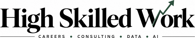 High Skilled Work