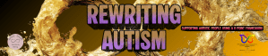 Banner for 'Rewriting Autism' course featuring bold purple text on a textured gold background, emphasizing support for autistic people using a 6-point framework. Banner for 'Rewriting Autism' course featuring bold purple text on a textured gold background, emphasizing support for autistic people using a 6-point framework.