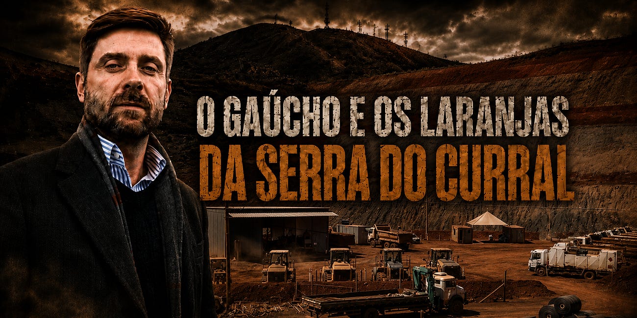 O Gaúcho e os laranjas da Serra do Curral