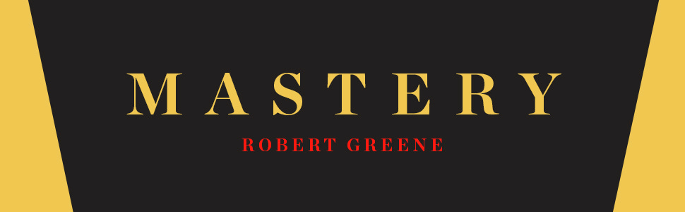 Mastery: Greene, Robert: 9780143124177: Amazon.com: Books